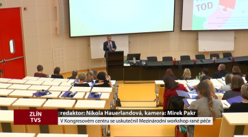 V Kongresovém centru se uskutečnil Mezinárodní workshop rané péče