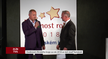 Osobností Zlínského kraje za rok 2018 se stal Josef Tománek