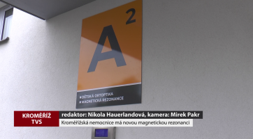 Kroměřížská nemocnice má novou magnetickou rezonanci