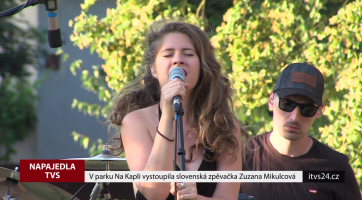 V parku Na Kapli vystoupila slovenská zpěvačka Zuzana Mikulcová