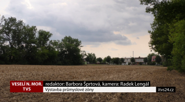 Výstavba průmyslové zóny ve Veselí