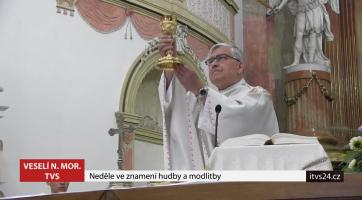 Neděle byla ve Veselí ve znamení hudby a modlitby