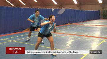 Badmintonovými mistry Kunovic jsou Šimo se Škodovou