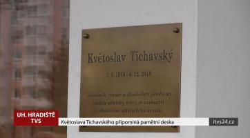 Květoslava Tichavského připomíná pamětní deska