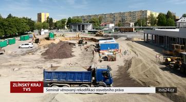 Ve Zlíně se konal seminář věnovaný rekodifikaci stavebního práva