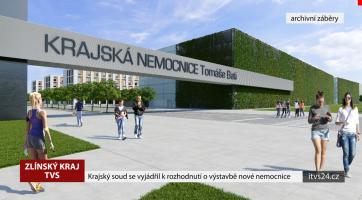 Krajský soud se vyjádřil k rozhodnutí o výstavbě nové nemocnice