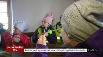  Děti si o jarních prázdninách vyzkoušely práci s přírodními materiály