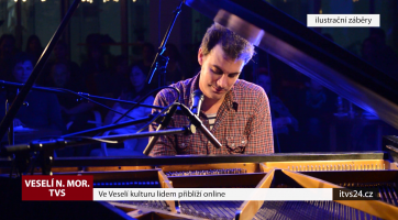 Ve Veselí kulturu lidem přiblíží online