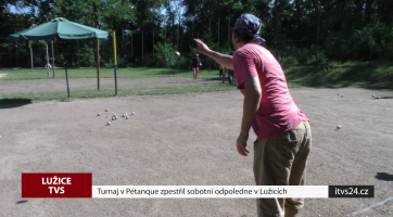 Turnaj v Pétanque zpestřil sobotní odpoledne v Lužicích