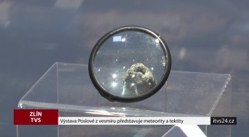 Výstava Poslové z vesmíru představuje meteority a tektity