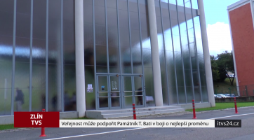 Veřejnost může podpořit Památník T. Bati v boji o nejlepší proměnu