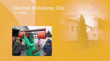 Otevření Hvězdárny Zlín