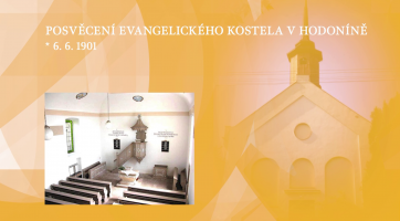 Posvěcení Evangelického kostela v Hodoníně