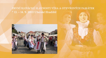 První Slovácké slavnosti vína a otevřených památek