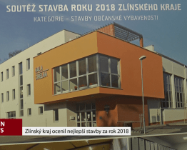 Zlínský kraj ocenil nejlepší stavby za rok 2018