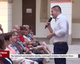 Na nádvoří ostrožského zámku vystoupil imitátor Vladimír Hron