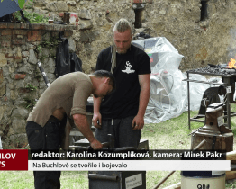 Na Buchlově se kovalo i bojovalo
