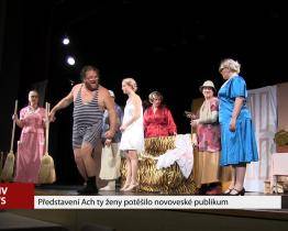 Představení Ach, ty ženy potěšilo novoveské publikum