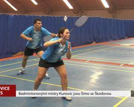 Badmintonovými mistry Kunovic jsou Šimo se Škodovou