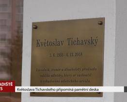 Květoslava Tichavského připomíná pamětní deska