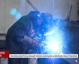 Do bílovické firmy dorazil ministr průmyslu a obchodu Karel Havlíček