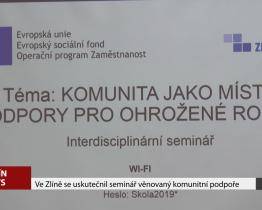 Ve Zlíně se uskutečnil seminář věnovaný komunitní podpoře