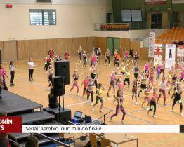 Seriál "Aerobic Tour" míří do finále