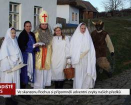Ve skanzenu Rochus si připomněli adventní zvyky našich předků