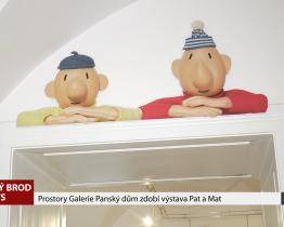 Prostory Galerie Panský dům zdobí výstava Pat a Mat