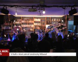 V Kafé v kině zahrál strážnický Wband