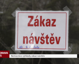 Nemocnice vyhlásily zákaz návštěv