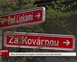 Ulice Za Kovárnou projde letos rekonstrukcí