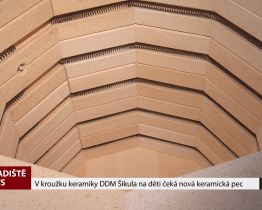 V kroužku keramiky DDM Šikula na děti čeká nová keramická pec