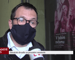 Slovácké divadlo se prozatím neotevře