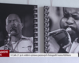 V Cafe 21 je k vidění výstava jazzových fotografií Ivana Köhlera