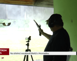 Na střelnici excelovali Malůš s Hromadou