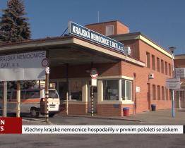 Všechny krajské nemocnice hospodařily v 1.pololetí se ziskem