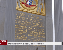 Město zrestaurovalo hrobku rodiny Pražákovy