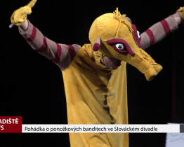 Pohádka o ponožkových banditech ve Slováckém divadle