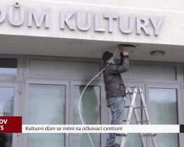 Kulturní dům se mění na očkovací centrum