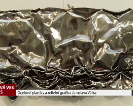 Ocelové plastiky a reliéfní grafika Jaroslava Válka