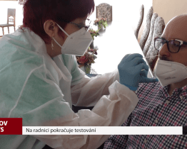 Na radnici pokračuje testování