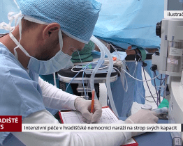 Intenzivní péče v Uherskohradišťské nemocnici naráží na strop svých kapacit