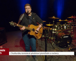 Z kulturáku tentokrát představí písničkáře a rockery