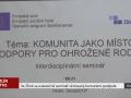 Ve Zlíně se uskutečnil seminář věnovaný komunitní podpoře