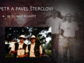 Petr a Pavel Šterclovi