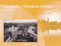 První zmínka o Uherském Ostrohu
