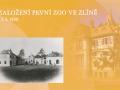 Založení první zoo ve Zlíně