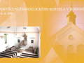 Posvěcení Evangelického kostela v Hodoníně